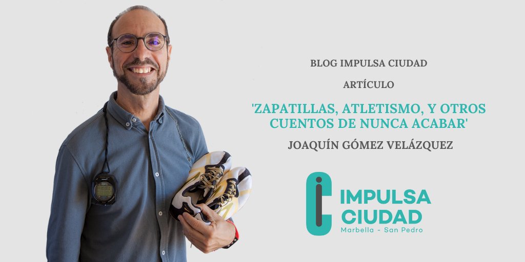 Zapatillas, atletismo y otros cuentos de nunca acabar